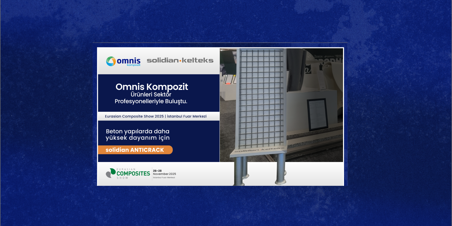 Omnis Kompozit Ürünleri Eurasian Composite Show 2025’te Sektör Profesyonelleriyle Buluştu