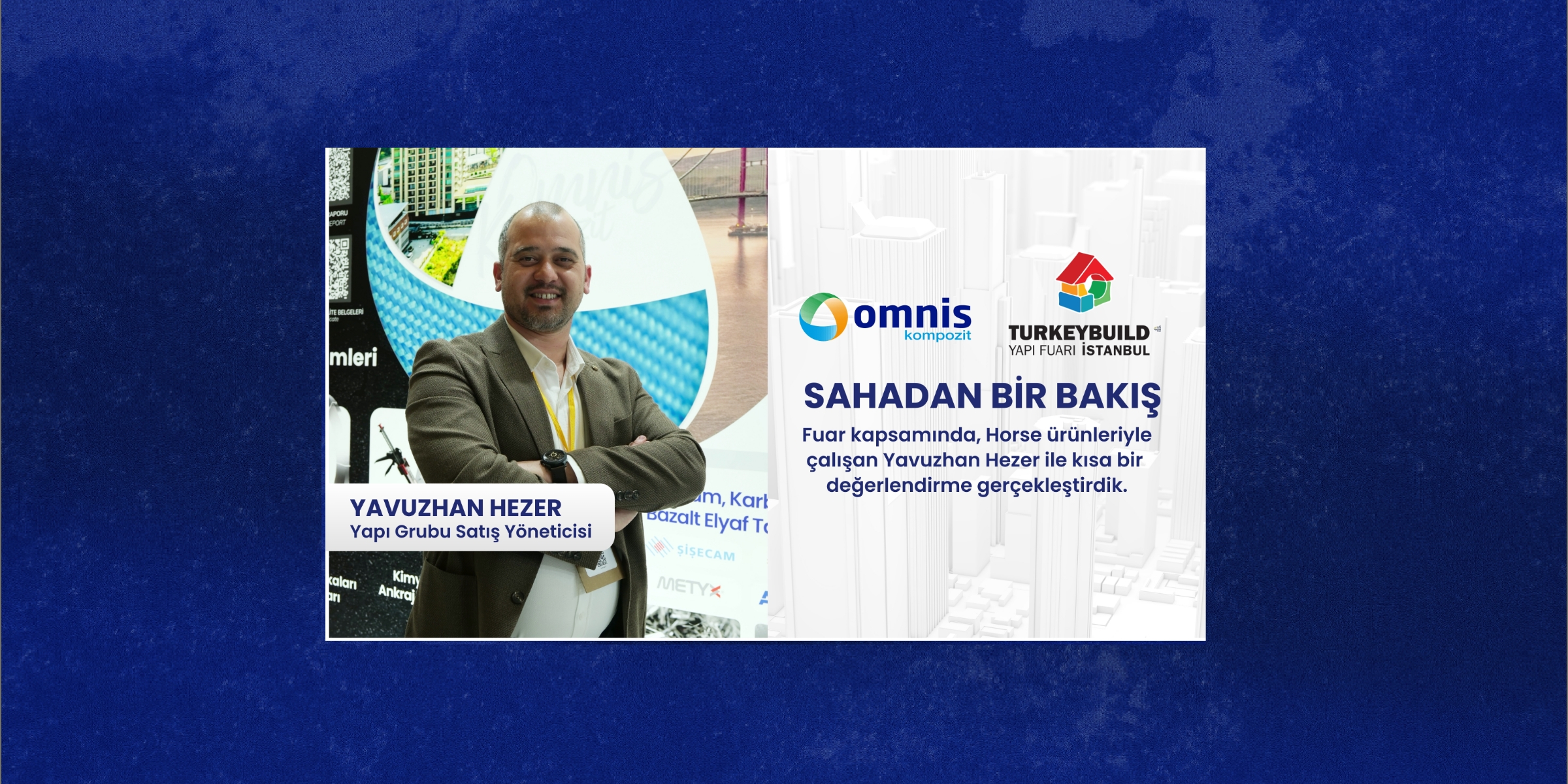 Sahadan Bir Bakış | Yavuzhan HEZER ile Kısa Röportaj